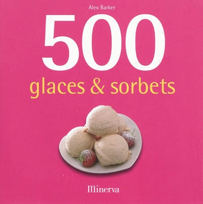 500 glaces & sorbets
