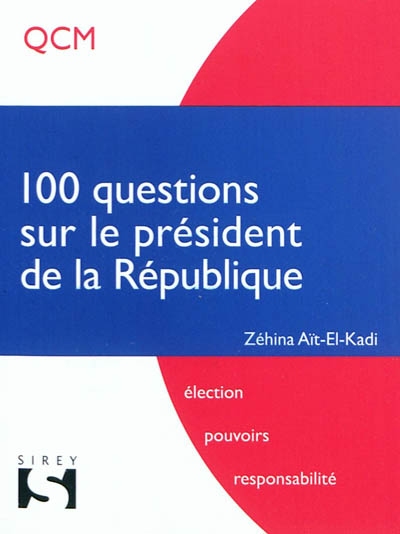 100 questions sur le président de la République