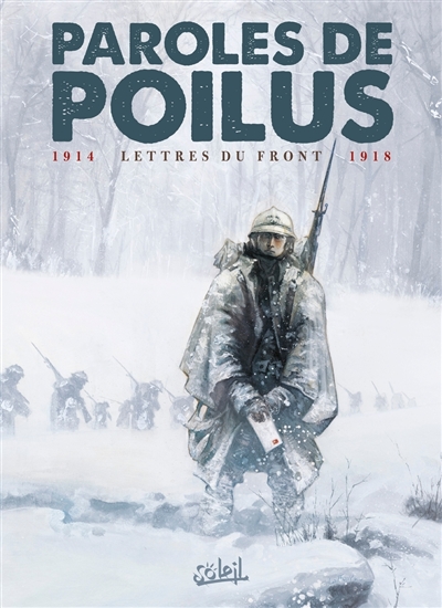 Paroles de poilus : lettres du front 1914-1918