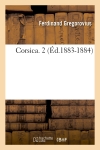 Corsica. 2 (Ed.1883-1884)