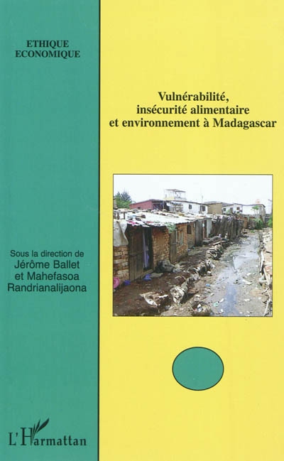 Vulnérabilité, insécurité alimentaire et environnement à Madagascar