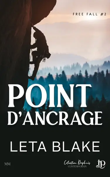Free fall. Vol. 2. Point d'ancrage