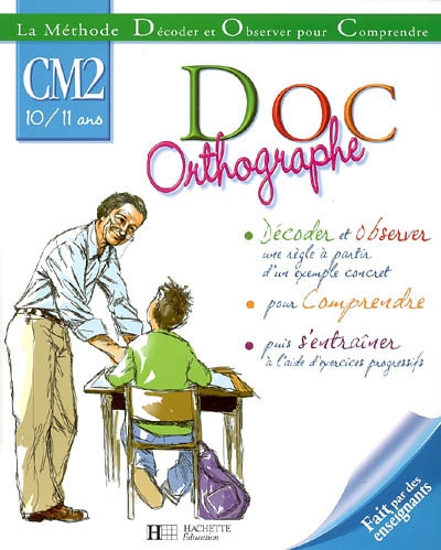 Doc orthographe CM2 : 10-11 ans