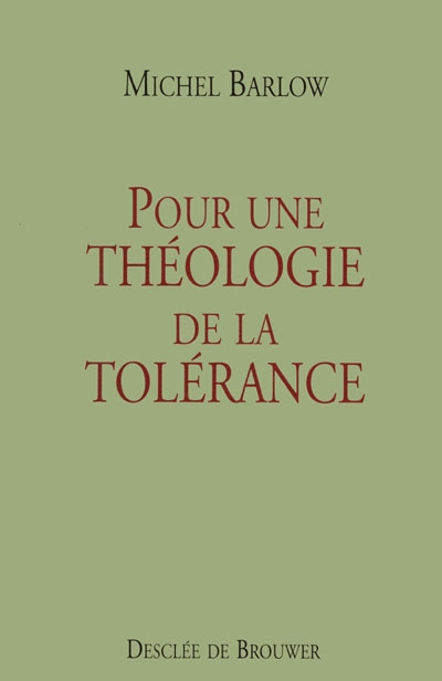 Pour une théologie de la tolérance