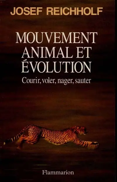 Mouvement, animal et évolution : courir, voler, nager, sauter