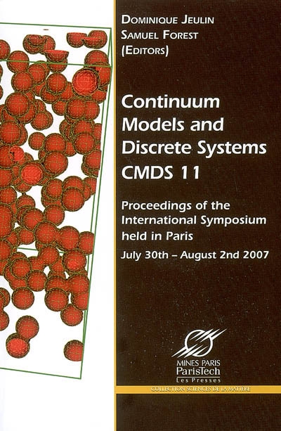Continuum models and discrete systems, CMDS 11 : proceedings of the International symposium held in Paris, July 30th-August 3rd 2007