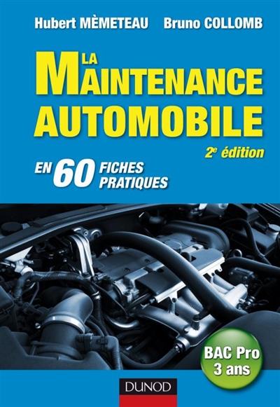 La maintenance automobile en 60 fiches pratiques