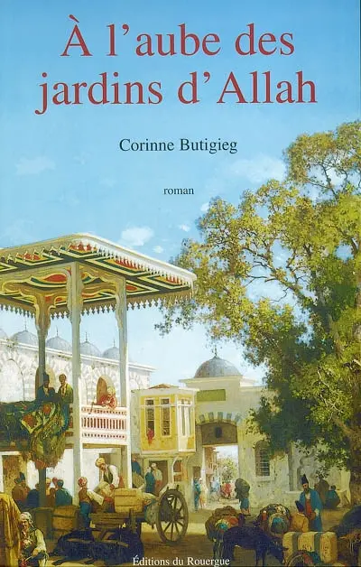 A l'aube des jardins d'Allah