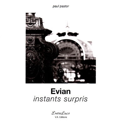 Evian, instants surpris