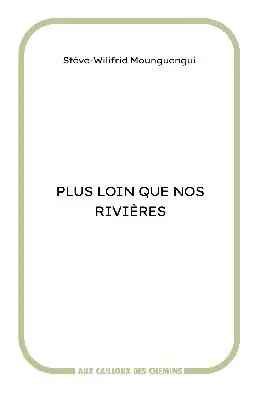 Plus loin que nos rivières