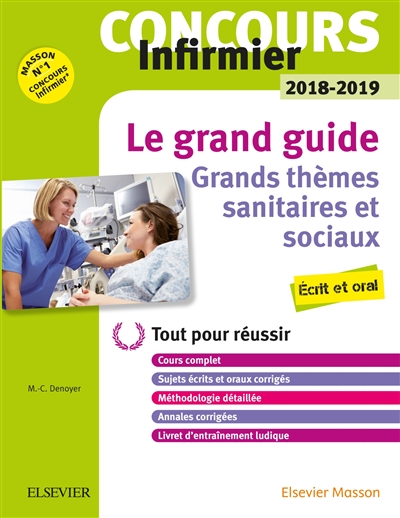Concours infirmier 2018-2019 : grands thèmes sanitaires et sociaux : le grand guide