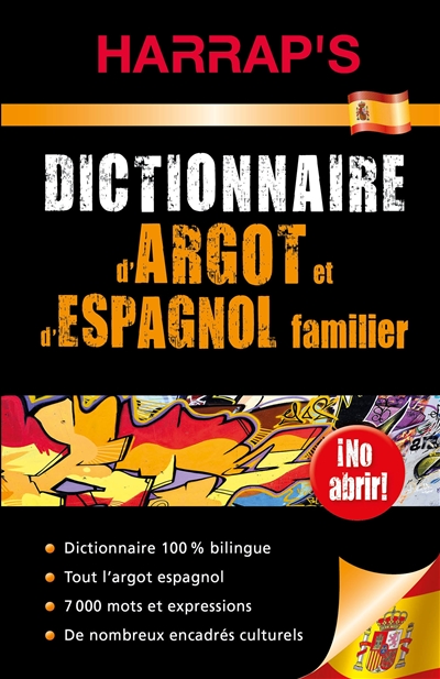 Dictionnaire d'argot et d'espagnol familier