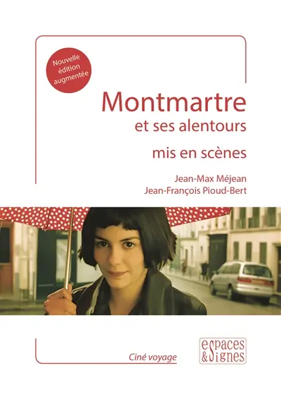 Montmartre et ses alentours mis en scènes
