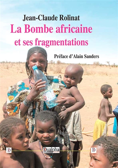 La bombe africaine et ses fragmentations