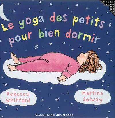 Le yoga des petits pour bien dormir