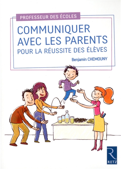 Communiquer avec les parents : pour la réussite des élèves