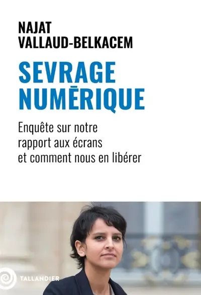 Sevrage numérique : enquête sur notre rapport aux écrans et comment nous en libérer Sevrage numérique : enquête sur notre rapport aux écrans et comment nous en libérer