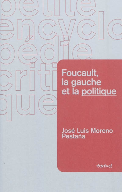 Foucault, la gauche et la politique