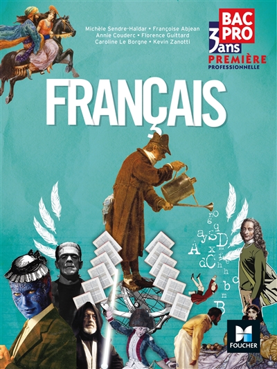 Français, première professionnelle bac pro 3 ans : livre de l'élève