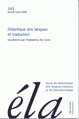 Etudes de linguistique appliquée, n° 141. Didactique des langues et traduction