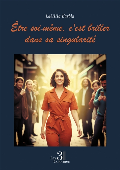 Etre soi-même, c'est...
