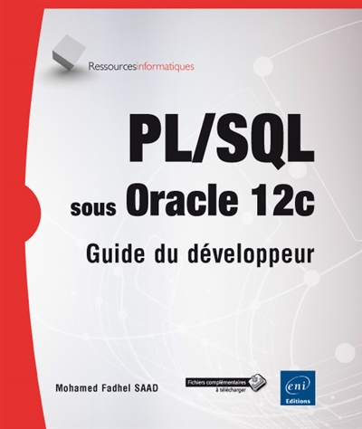 PL-SQL sous Oracle 12c : guide du développeur