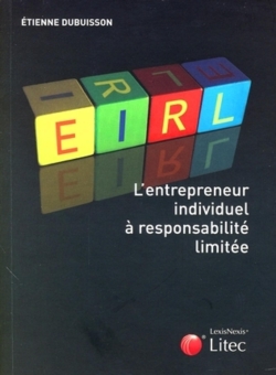 EIRL : l'entrepreneur individuel à responsabilité limitée