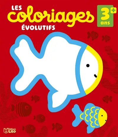 Les coloriages évolutifs : 3 ans +