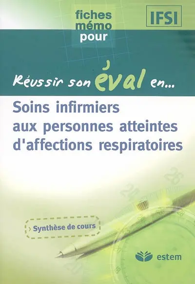 Soins infirmiers aux personnes atteintes d'affections respiratoires
