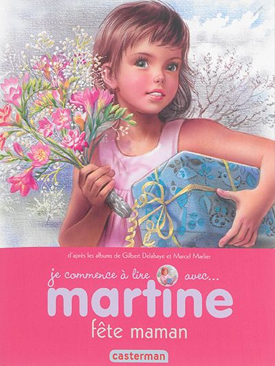 Martine fête maman