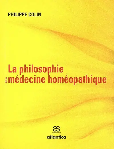 La philosophie de la médecine homéopathique