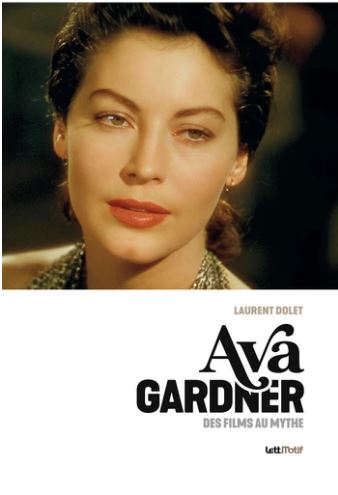 Ava Gardner : des films au mythe