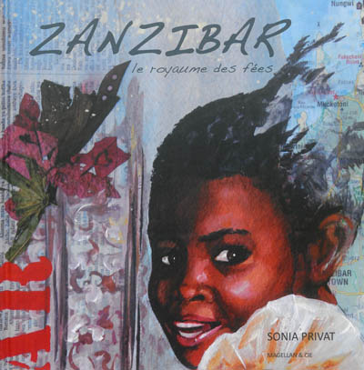 Zanzibar, le royaume des fées