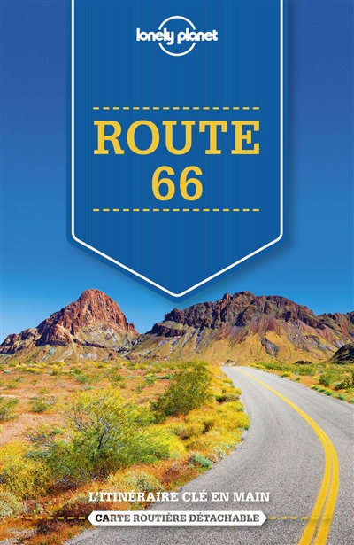 Route 66 : l'itinéraire clé...