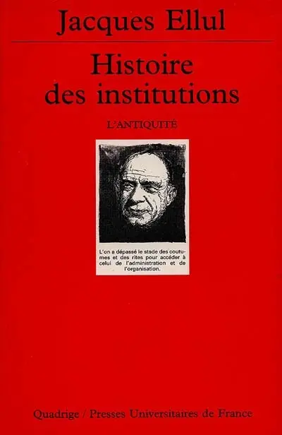 Histoire des institutions. Vol. 1. L'Antiquité