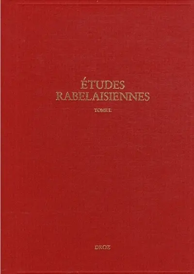 Etudes rabelaisiennes. Vol. 50