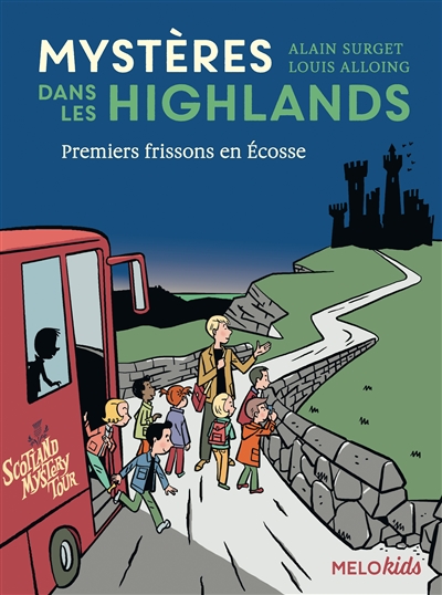 Mystères dans les Highlands Tome 1 : Premiers frissons en Écosse