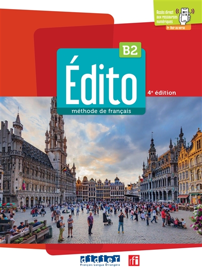 Edito, méthode de français B2