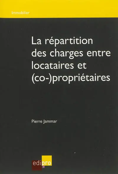 La répartition des charges entre locataires et (co-) propriétaires