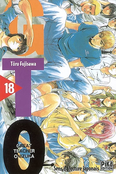 GTO (Great teacher Onizuka). Vol. 18