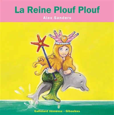 La reine Ploufplouf