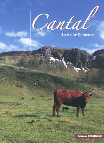 Cantal : la haute demeure