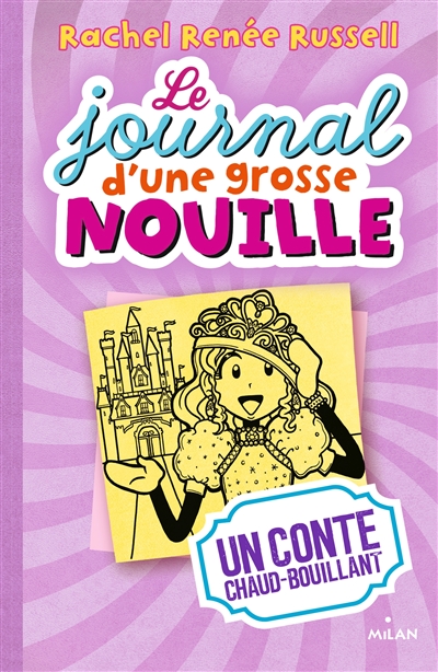 Le journal d'une grosse nouille N°8: un conte chaud-boui