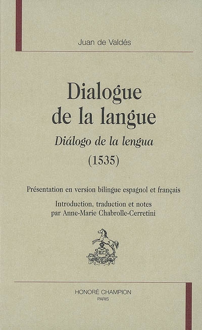 Dialogue de la langue. Dialogo de la lengua (1535)