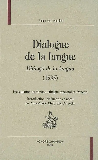 Dialogue de la langue. Dialogo de la lengua (1535)