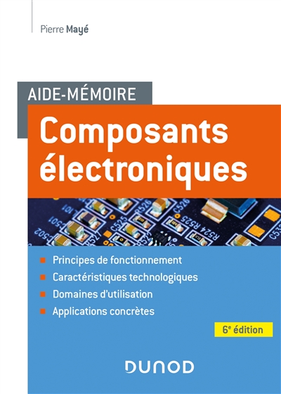 Composants électroniques : aide-mémoire