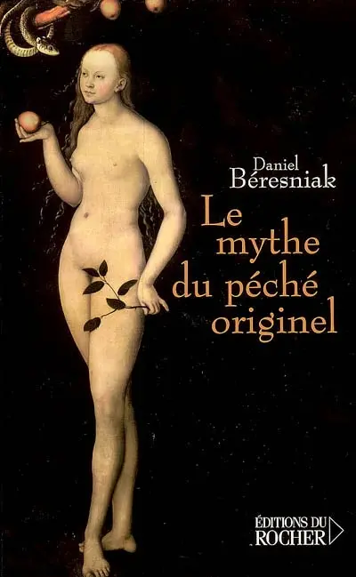 Le mythe du péché originel : une légende substituée