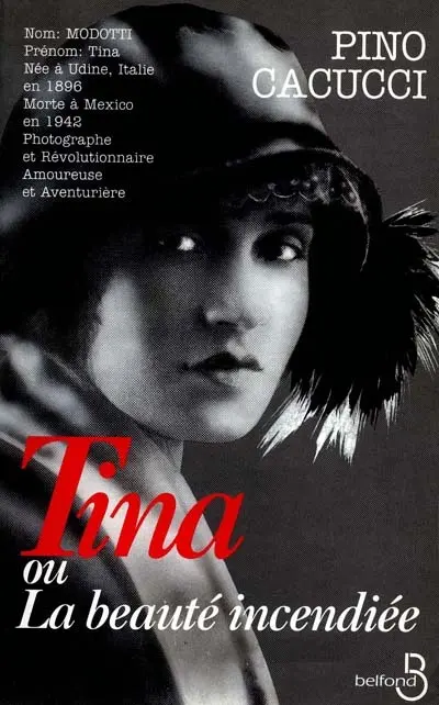 Tina ou La beauté incendiée