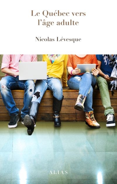 Le Québec vers l'âge adulte