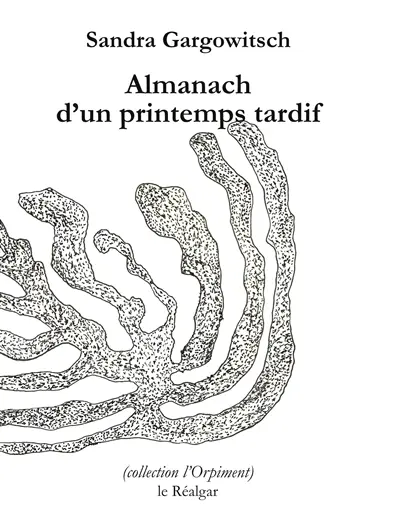 Almanach d'un printemps tardif